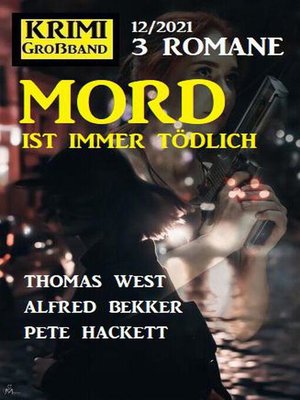 cover image of Mord ist immer tödlich